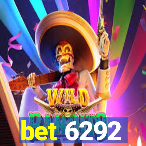 bet 6292